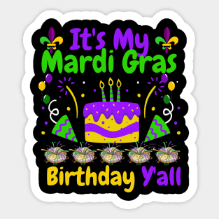 Funny It's My Mardi Gras Birthday Y'all Carnival 2024 Party Sticker